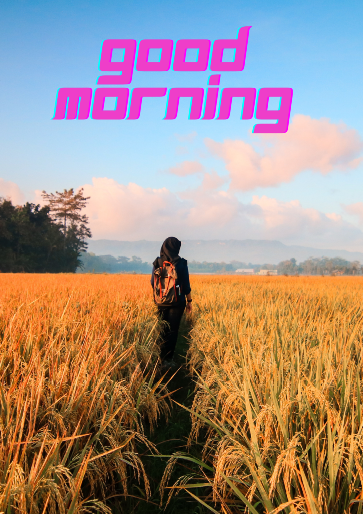 Good Morning - Village walk
