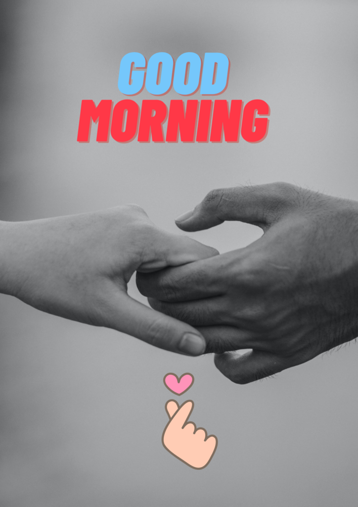Good Morning - Couples holding hands